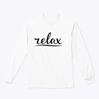 Relax Hand Lettering Design for Sweatshirt White / XL Womans Hoodies classy womens tips on fashion new women’s wear