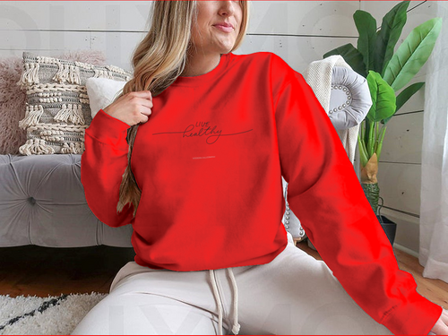 Live Healthy Design for Sweatshirt