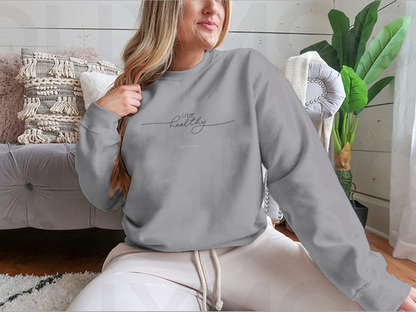 Live Healthy Design for Sweatshirt